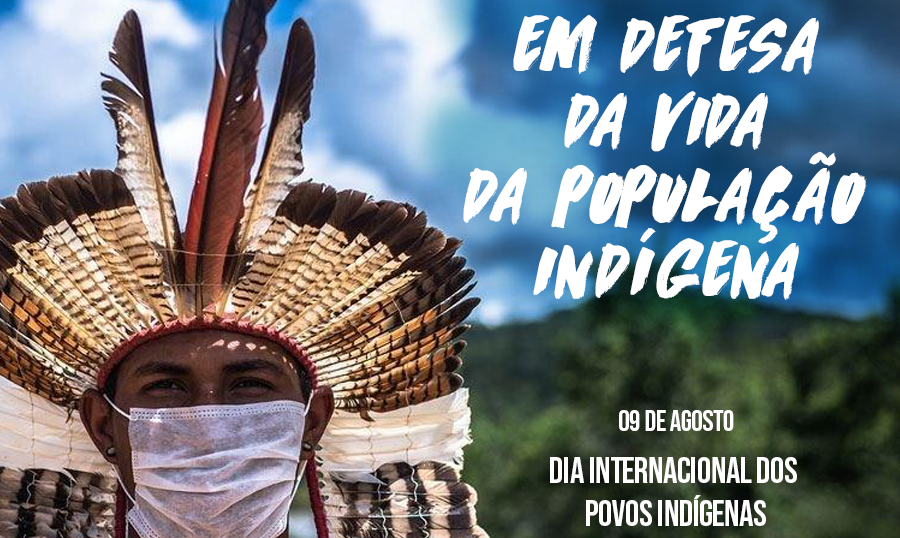 09 de agosto – Dia Internacional dos Povos Indígenas