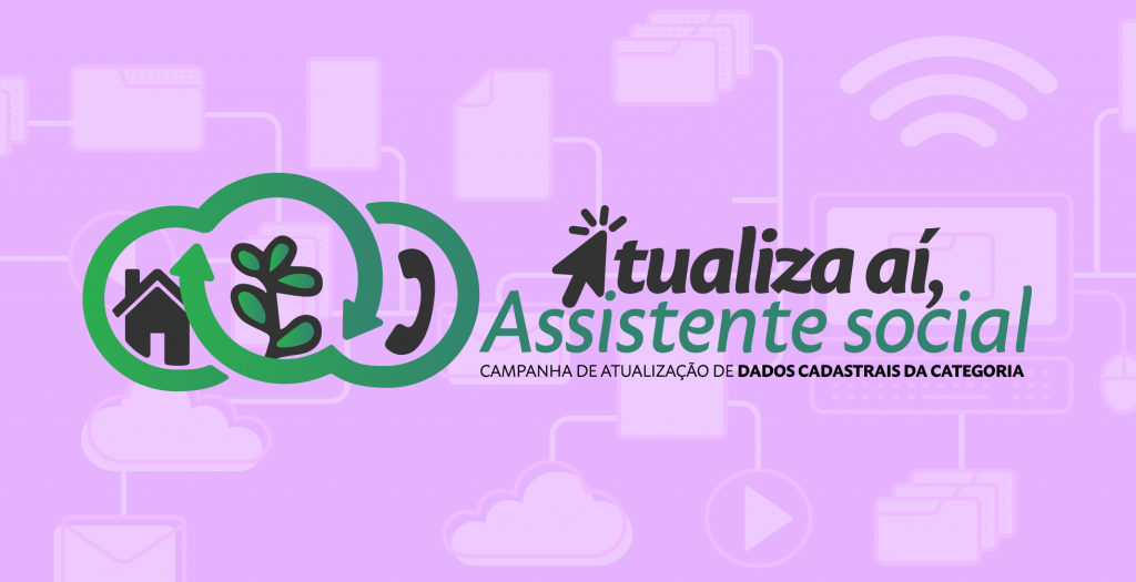 Atualiza aí, Assistente Social! É fácil e rápido, pela internet! - CRESS